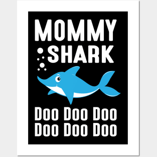 Mommy Shark Doo Doo Doo Doo Doo Doo Posters and Art